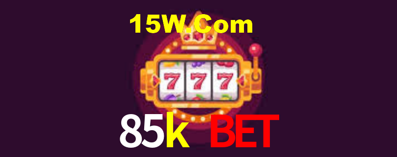 85k bet,85k games